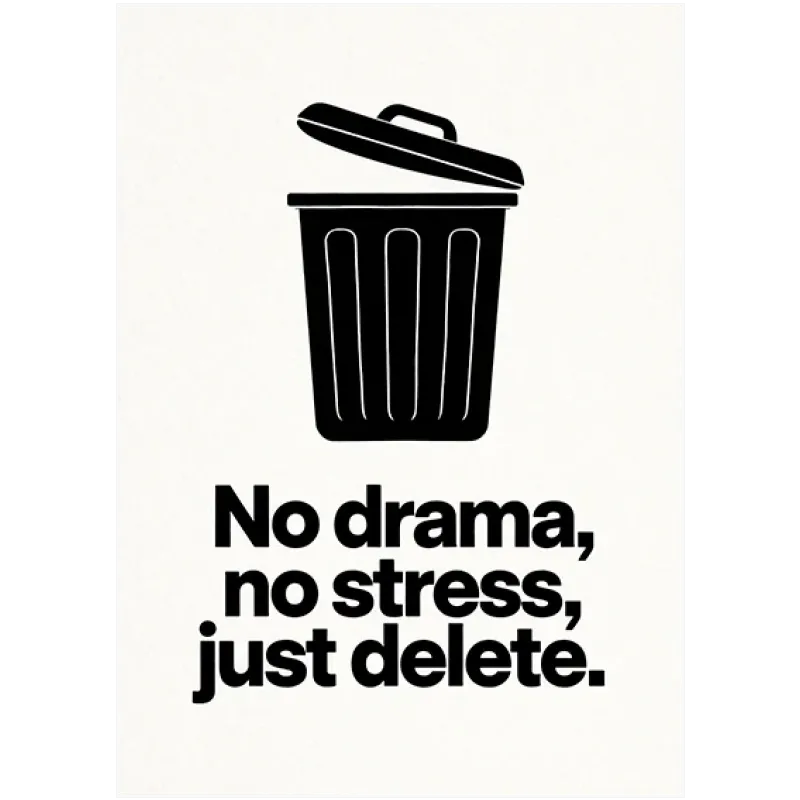 Πίνακας No Drama Just Delete Μινιμαλιστικό Ασπρόμαυρο