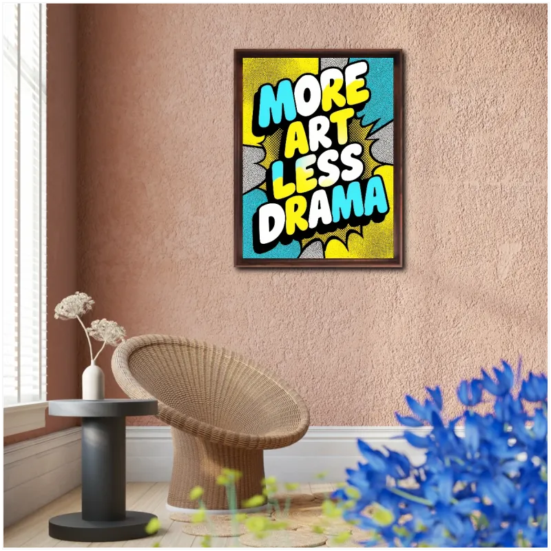Πίνακας Pop Art More Art Less Drama Κίτρινο Μπλε