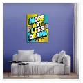 Πίνακας Pop Art More Art Less Drama Κίτρινο Μπλε
