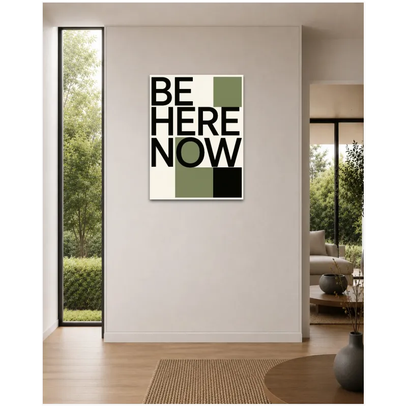 Πίνακας Be Here Now Μινιμαλιστική Τυπογραφία Πράσινο Μαύρο