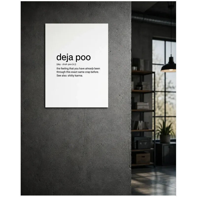 Ορισμός Deja Poo Χιουμοριστικό Κείμενο Μινιμαλ Ασπρόμαυρο