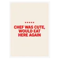 Πίνακας Chef Was Cute Χιουμοριστικό Κείμενο Κόκκινο