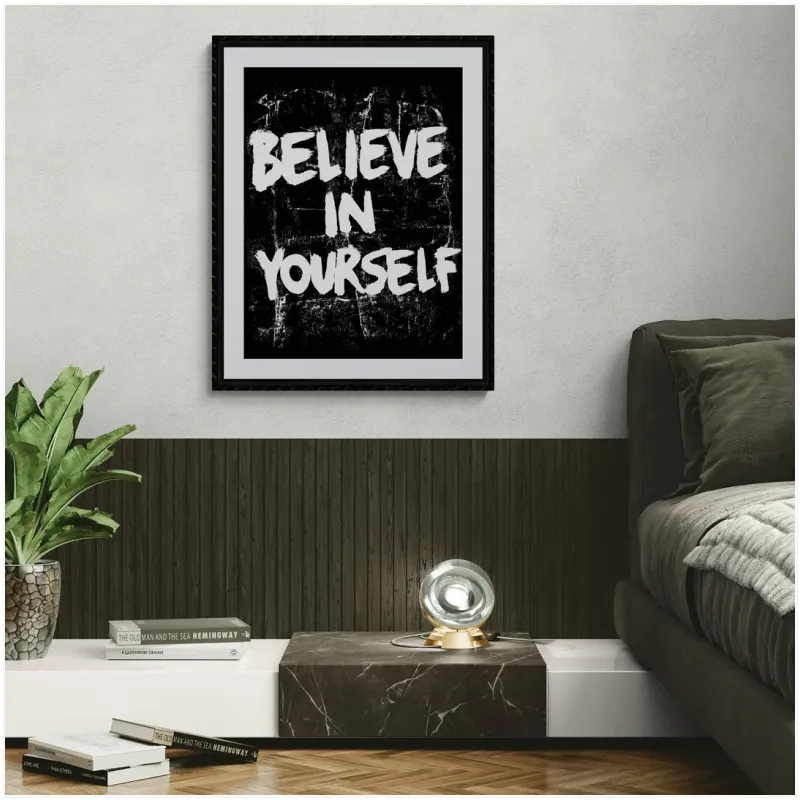 Πίνακας με Φράση Believe In Yourself Grunge Μαύρο Λευκό