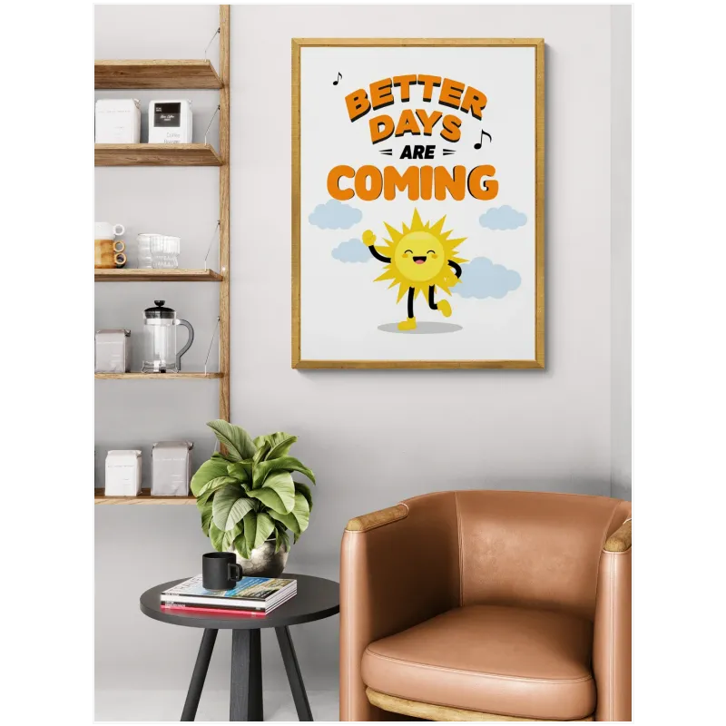 Αφίσα με Κείμενο Better Days Are Coming σε Πορτοκαλί και Λευκό Φόντο