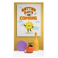 Αφίσα με Κείμενο Better Days Are Coming σε Πορτοκαλί και Λευκό Φόντο