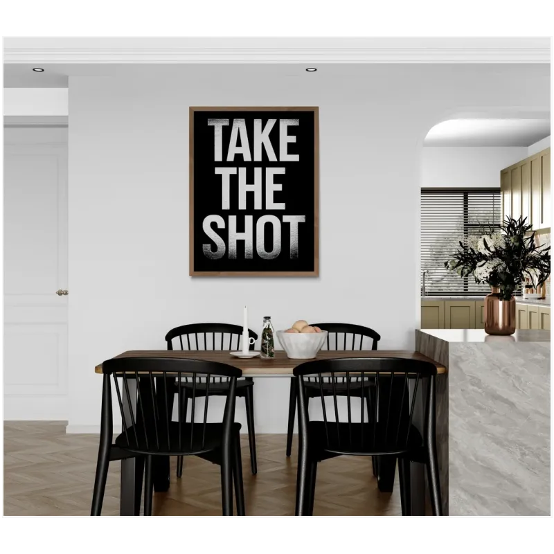 Πίνακας με Φράση Take The Shot Μοντέρνος Ασπρόμαυρος