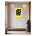 Πίνακας Less Talk More Action Κίτρινο Μαύρο