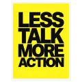 Πίνακας Less Talk More Action Κίτρινο Μαύρο