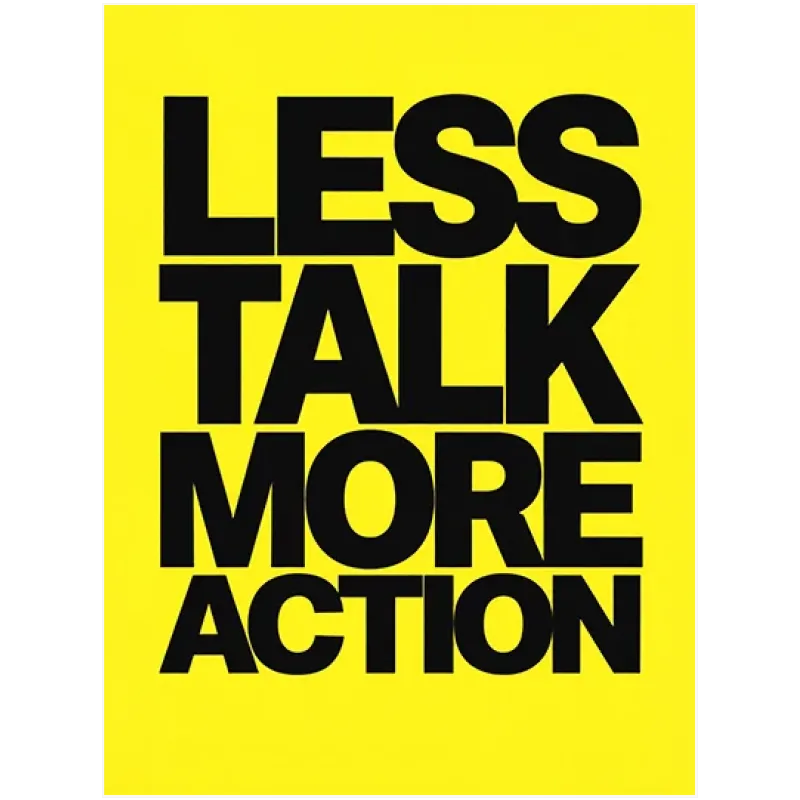 Πίνακας Less Talk More Action Κίτρινο Μαύρο