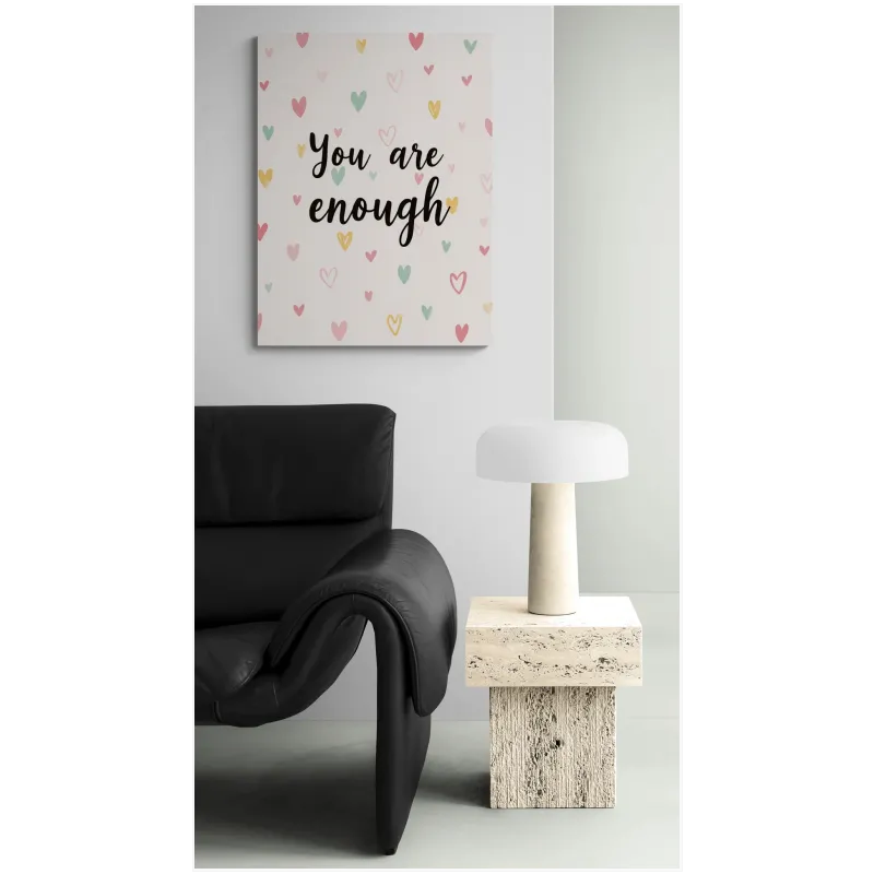 Πίνακας You Are Enough με Καρδιές