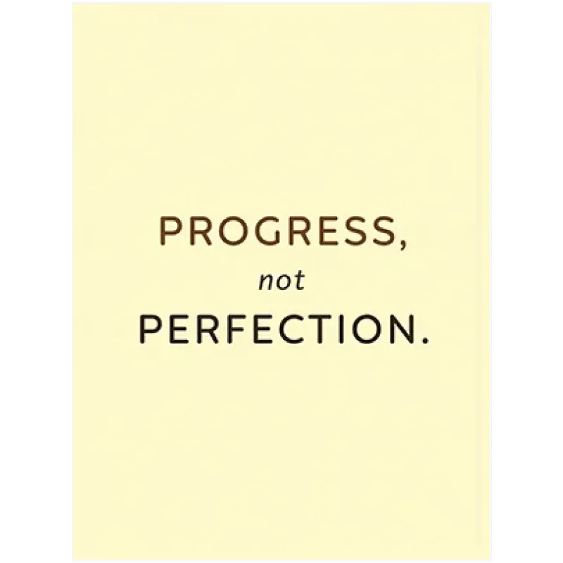 Εμπνευσμένο Κείμενο Progress Not Perfection Μινιμαλιστικό