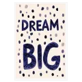 Πίνακας Dream Big Σε Μπλε Απόχρωση