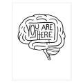Human Brain You Are Here Typography Black White Minimal Art